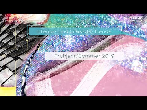 Trendausblick Frühjahr Sommer 2019 (TrendSet Winter 2019)